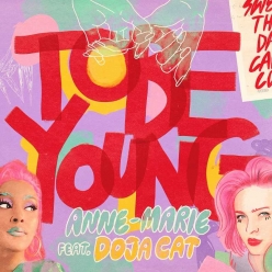 Anne-Marie Ft. Doja Cat - To Be Young
